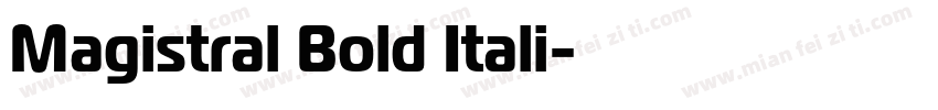 Magistral Bold Itali字体转换